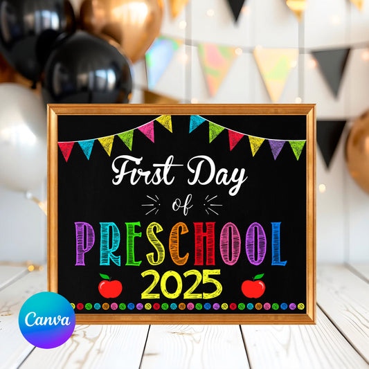 First Day of Preschool Sign, Last Day of Preschool Chalkboard Sign