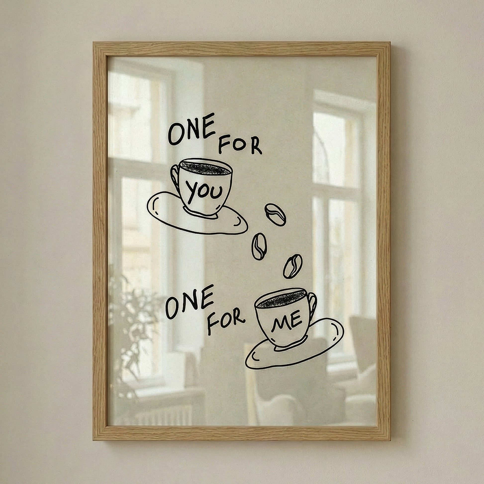 Minimalist One For You One For Me coffee poster in a wooden frame, hand drawn line art digital print