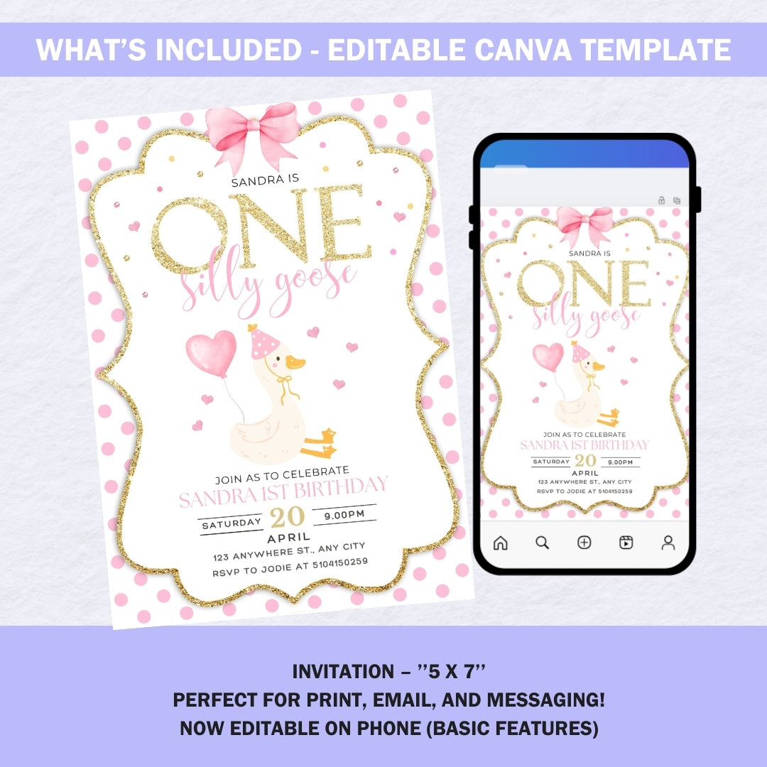 A smartphone displaying the "One Silly Goose" birthday invitation being edited in the Canva app.