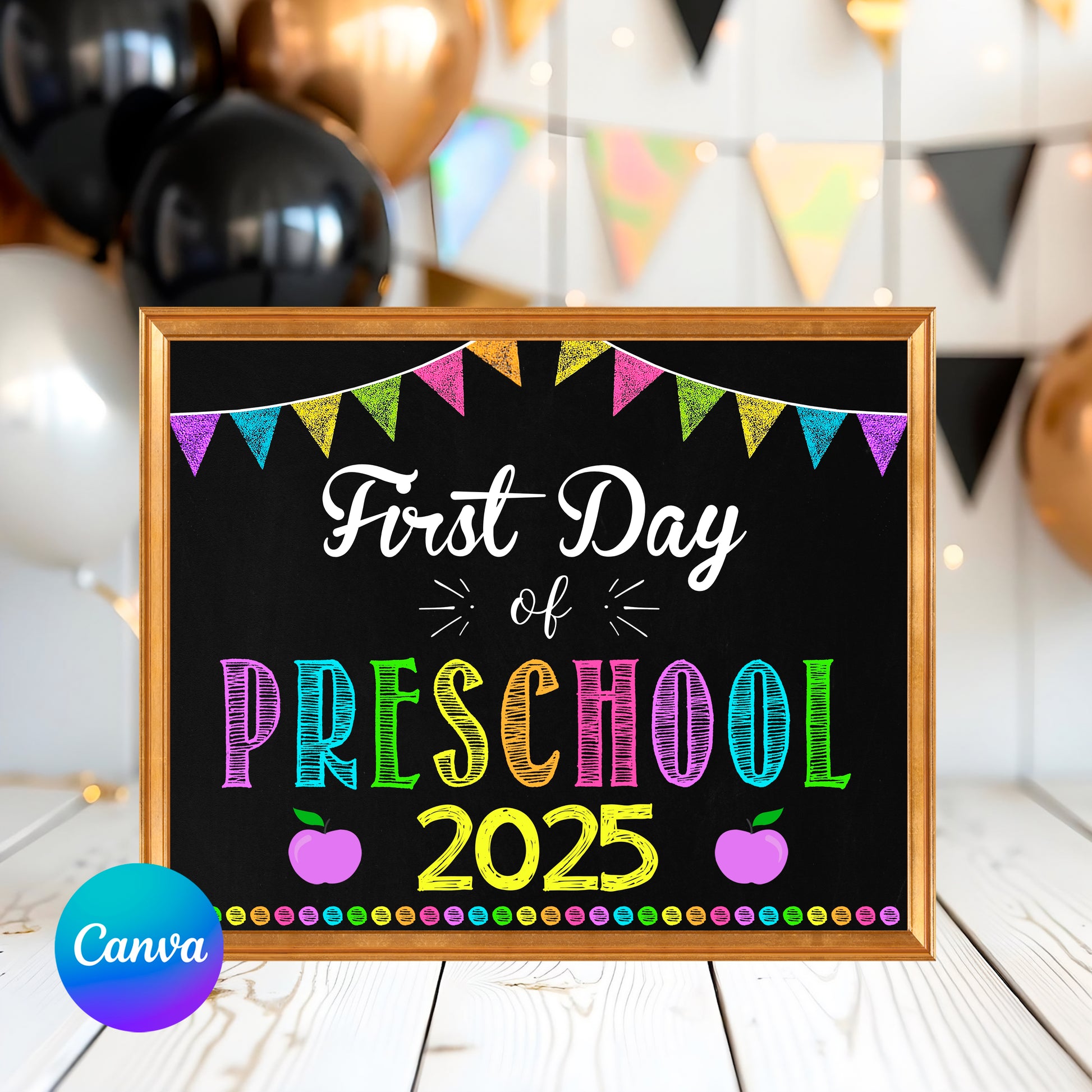 First Day of Preschool chalkboard sign with colorful bunting and apple illustration.