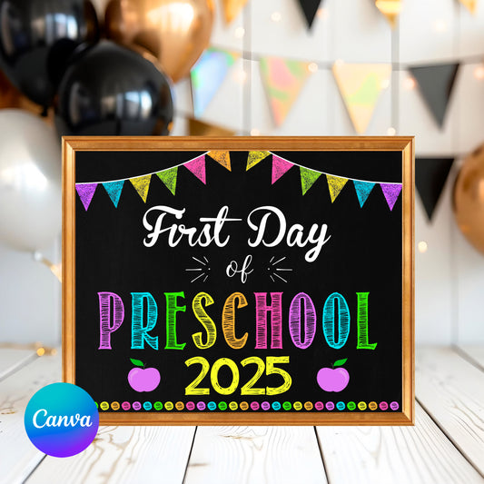 First Day of Preschool chalkboard sign with colorful bunting and apple illustration.