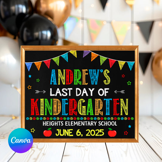 Last Day of Kindergarten 2026 chalkboard sign with colorful bunting and editable name Andrew.