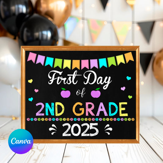 First Day of 2nd Grade Sign, Last Day of Second Grade Sign
